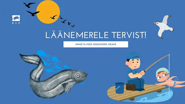 ELF kutsub annetama Läänemere terviseks